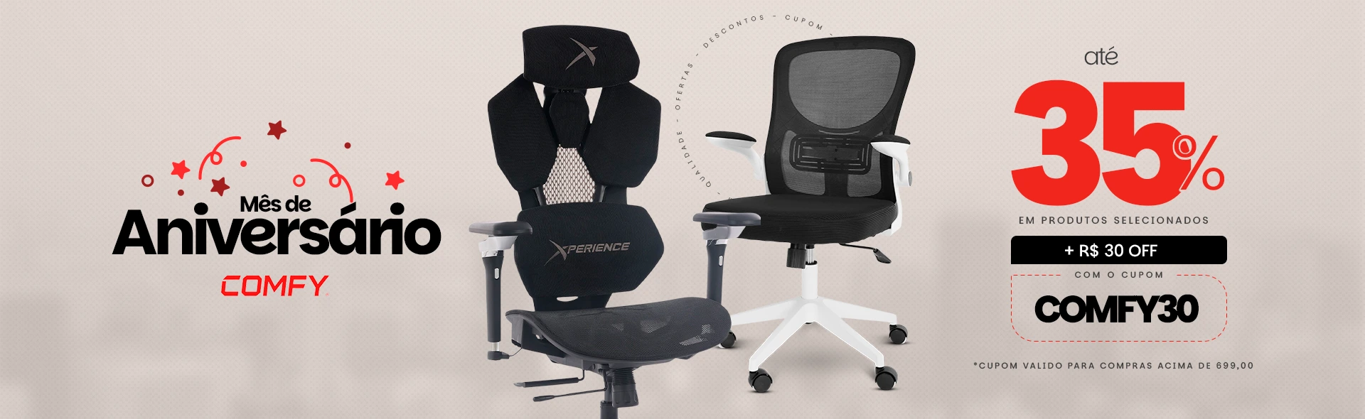 Mês de Aniversário Comfy - Até 35% OFF