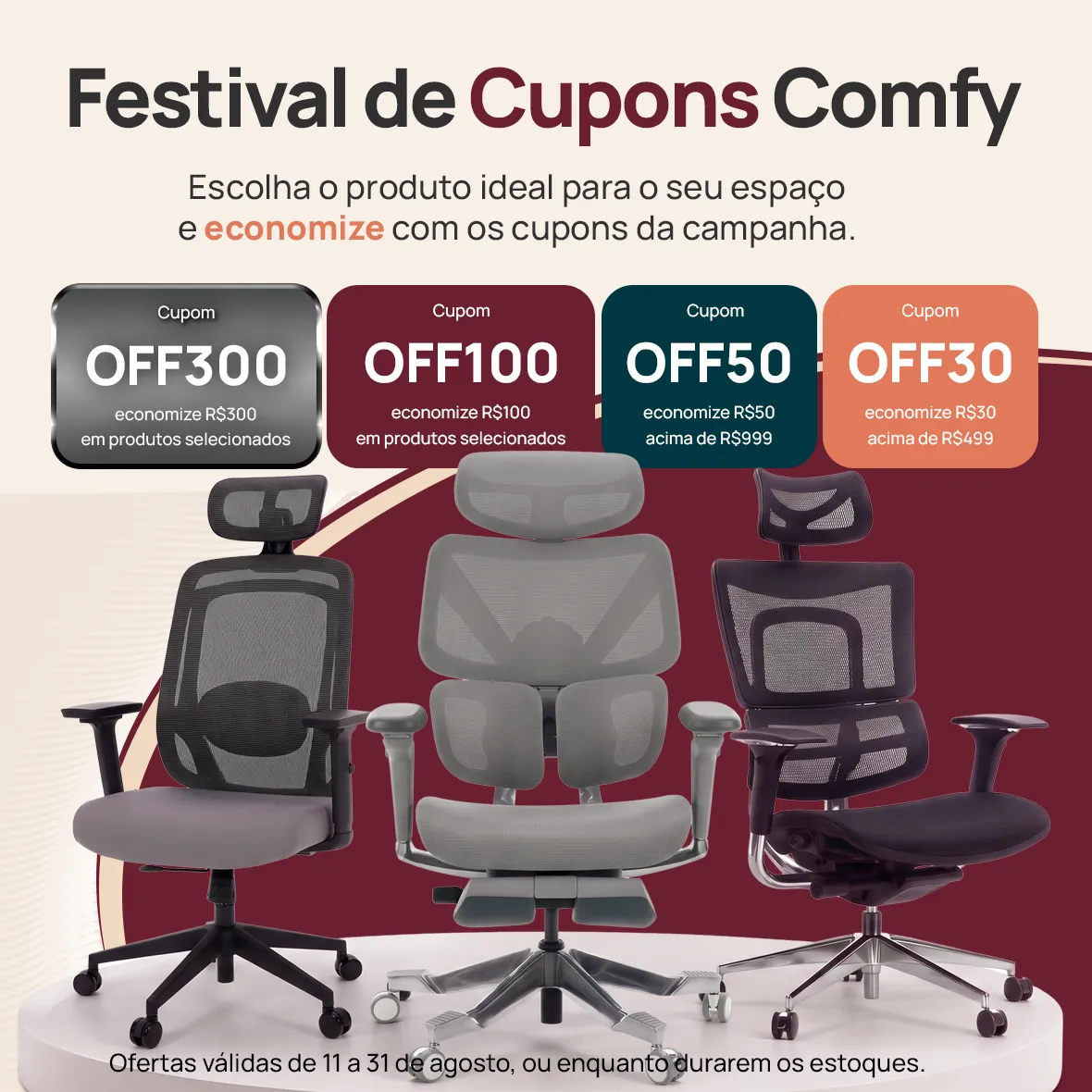 Festival de Cupons da Comfy: Até R$300 de desconto em produtos selecionados.