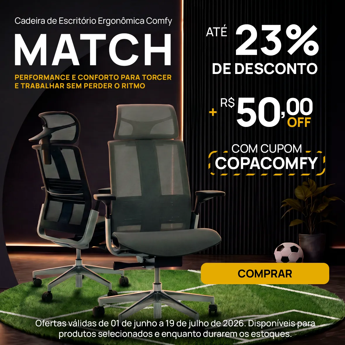 Promoção Copa Cadeiras Match