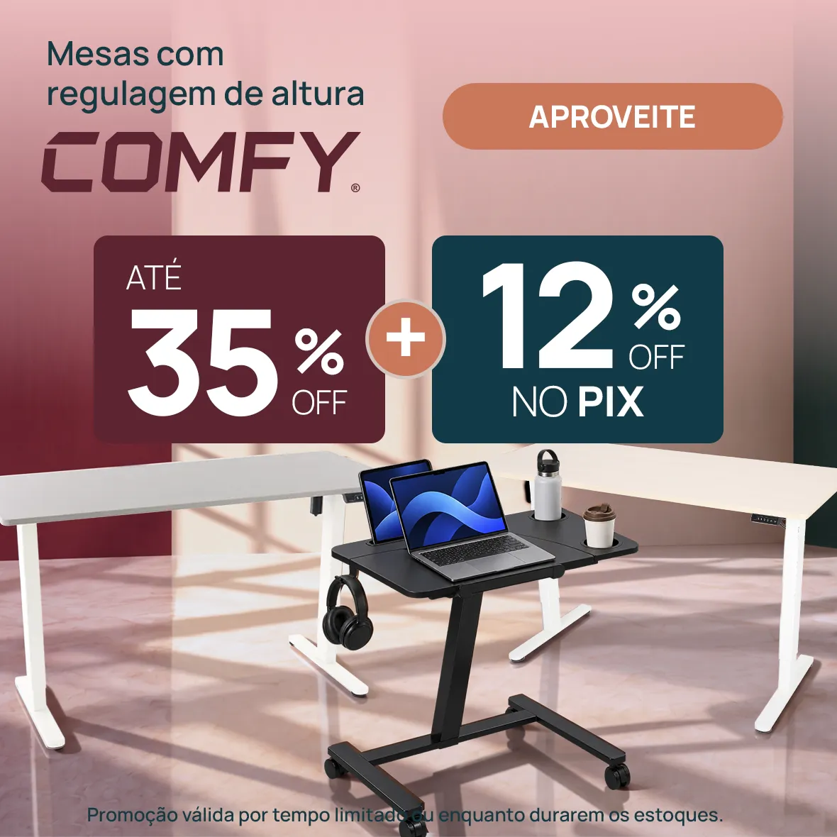 Mesas com Regulagem de Altura Comfy com até 35% OFF + 12% OFF no PIX